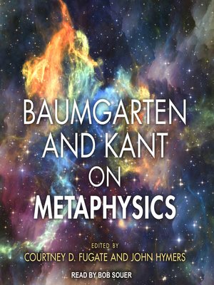 cover image of Baumgarten and Kant on Metaphysics